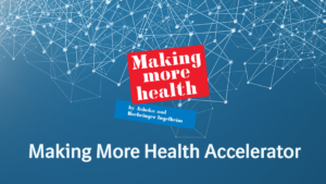 Making More Health Accelerator
