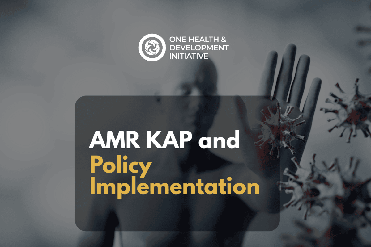 AMR KAP & Policy Implementation