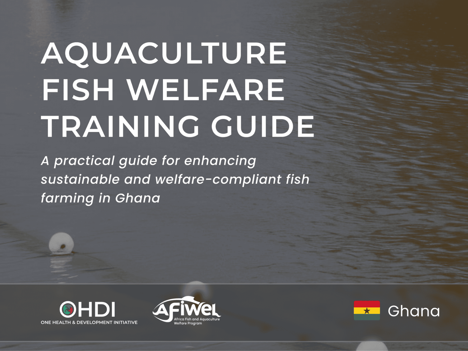 Ghana Fish Welfare Training Guide