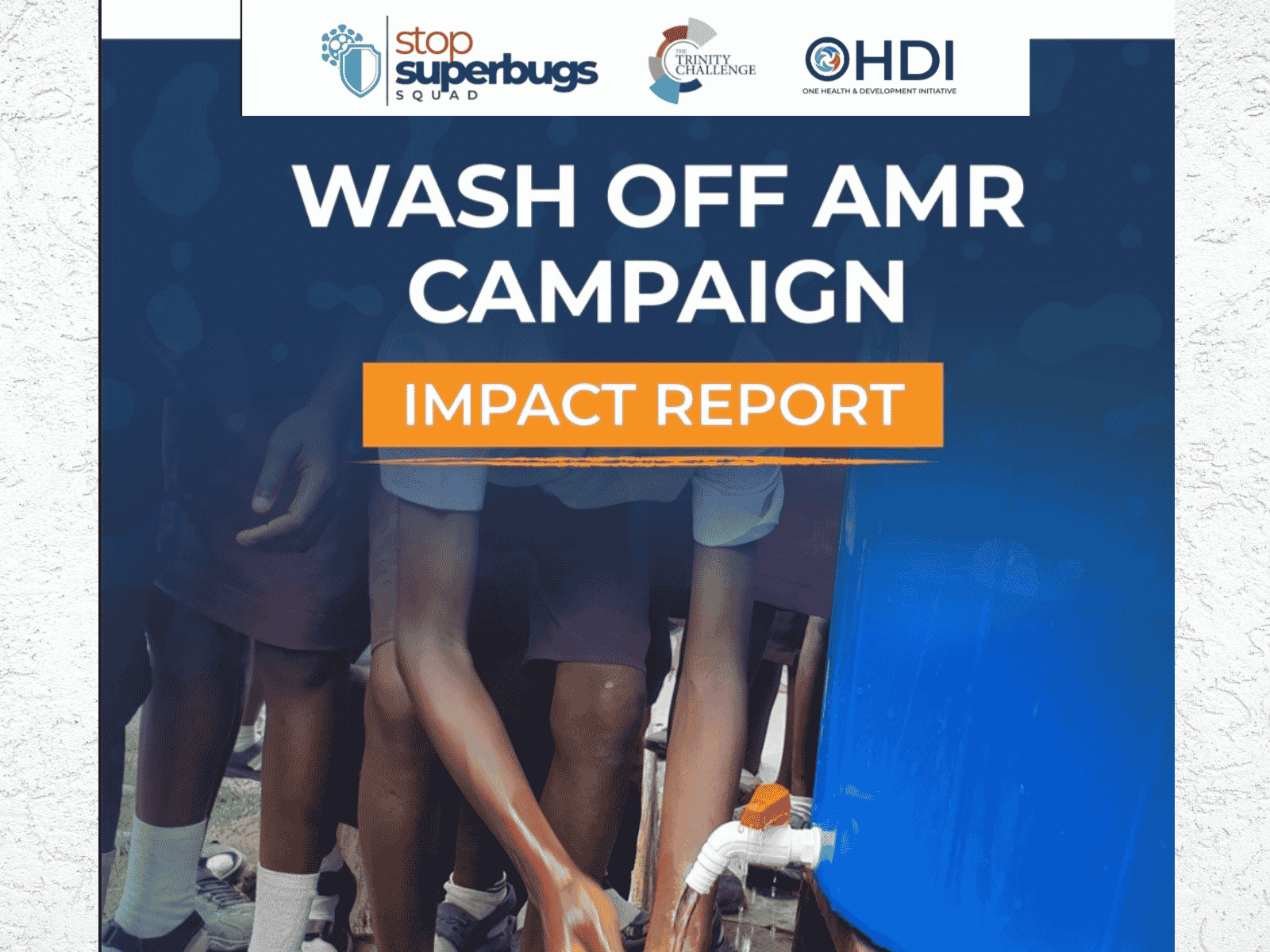 WASH Off AMR Campaign Impact Report